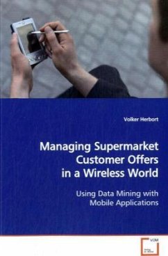 Managing Supermarket Customer Offers in a Wireless World - Herbort, Volker