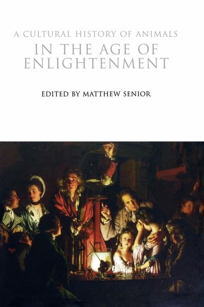 A Cultural History of Animals in the Age of Enlightenment A Cultural History of Animals in the Age of Enlightenment