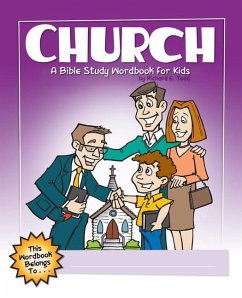 Church: A Bible Study Wordbook for Kids - Todd, Richard E