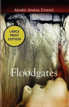 Floodgates - Evans, Mary Anna