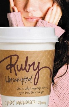 Ruby Unscripted - Coloma, Cindy Martinusen