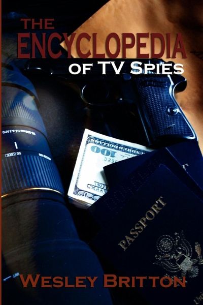 The Encyclopedia of TV Spies The Encyclopedia of TV Spies