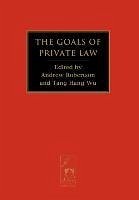 The Goals of Private Law - Robertson, Andrew; Robertson