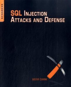 SQL Injection Attacks and Defense - Clarke, Justin
