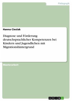 Diagnose und Förderung deutschsprachlicher Kompetenzen bei Kindern und Jugendlichen mit Migrationshintergrund