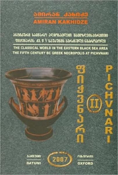 Pichvnari Volume 2, 1967-1987