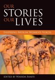Our stories, our lives Our stories, our lives
