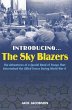 Introducing the Sky Blazers - Bild 1