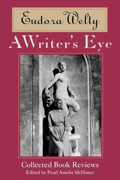 A Writer's Eye - Welty, Eudora