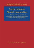 Single Common Market Organisation (Regulation (Ec) 1234/2007)