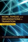 Work, families and organisations in transition