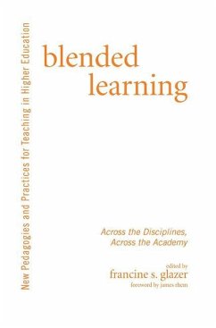 Blended Learning: Across the Disciplines, Across the Academy