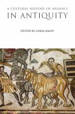A Cultural History of Animals in Antiquity A Cultural History of Animals in Antiquity