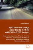 Rigid Pavement Design According to the New AASHTO M-E PDG Analysis