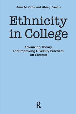 Ethnicity in College - Ortiz, Anna M; Santos, Silvia J