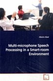 Multi-microphone Speech Processing in a Smart-room Environment