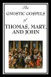 The Gnostic Gospels of Thomas, Mary,... - Bild 1