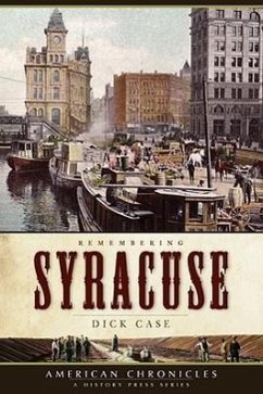 Remembering Syracuse - Case, Dick