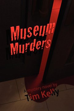 The Museum Murders - Kelly, Tim