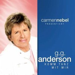 Cover Carmen Nebel präsentiert...G.G. Anderson / Komm tanz mit mir