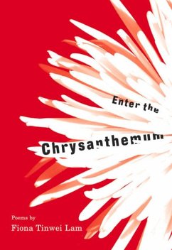 Enter the Chrysanthemum - Lam, Fiona Tinwei