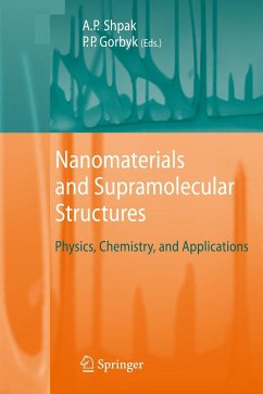 Nanomaterials and Supramolecular Structures - Shpak, Anatoliy Petrovych / Gorbyk, Petr Petrovych (ed.)