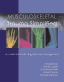 Musculoskeletal Trauma Simplified: A Casebook to Aid Diagnosis & Management