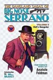 The Gangland Sagas of Big Nose Serrano: Volume 3