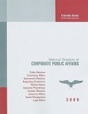 National Directory of Corporate Public Affairs: A Profile of the Public and Government Affairs Programs and Executives in America's Most Influential C