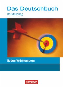 Schülerbuch / Das Deutschbuch, Berufskolleg Baden-Württemberg