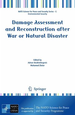 Damage Assessment and Reconstruction After War or Natural Disaster - Ibrahimbegovic, Adnan / Zlatar, Muhamed (ed.)