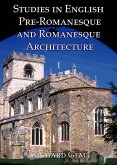 Studies in English Pre-Romanesque and Romanesque Architecture Volume II