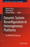 Dynamic System Reconfiguration in Heterogeneous Platforms