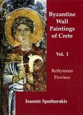 Byzantine Wall Paintings of Crete Byzantine Wall Paintings of Crete