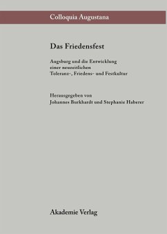 Das Friedensfest - Burkhardt, Johannes / Haberer, Stephanie (Hgg.)