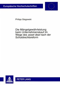 Cover Die Mängelgewährleistung beim Unternehmenskauf im Wege des 