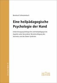 Eine heilpädagogische Psychologie der Hand