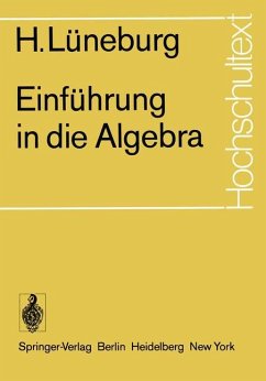 Einführung in die Algebra - Lüneburg, H.