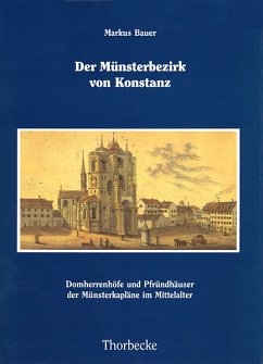 Der Münsterbezirk von Konstanz - Bauer, Markus