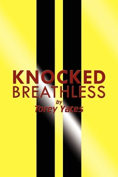 Knocked Breathless - Yates, Torey