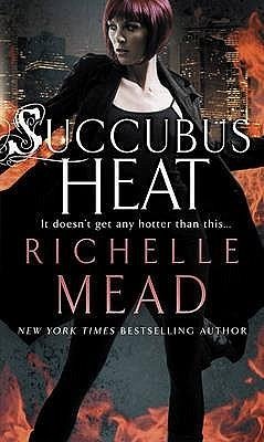 Succubus Heat - Mead, Richelle