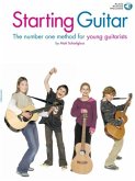 Starting Guitar: The Number One Method for Young Guitarists [With CD]
