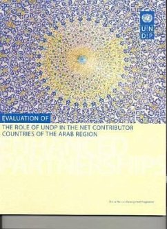 Evaluation of the Role of Undp in the Net Contributor Countries of the Arab Region - United Nations