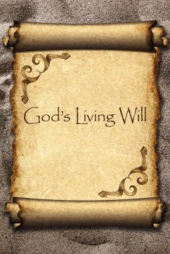 God's Living Will