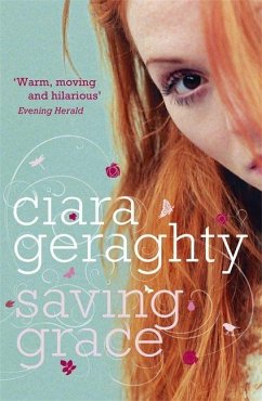 Saving Grace - Geraghty, Ciara; Geraghty, Ciara