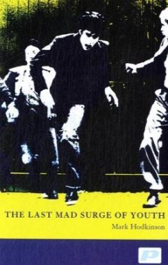 Last Mad Surge of Youth