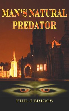Man's Natural Predator - Briggs, Phil J.