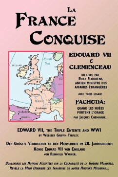 La France Conquise - Cheminade, Jacques; Flourens, Mile; Tarpley, Webster Griffin