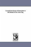 Lancasterian System of Instruction in the Schools of New York City,