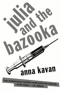 Julia and the Bazooka - Kavan, Anna